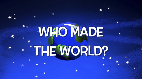 Adventure Catechism Lesson 01 - Who Made the World?